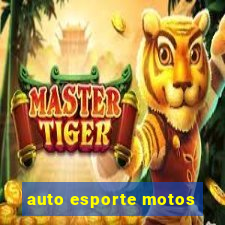 auto esporte motos